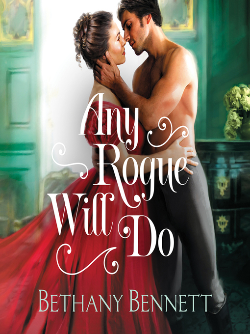 Title details for Any Rogue Will Do by Bethany Bennett - Wait list